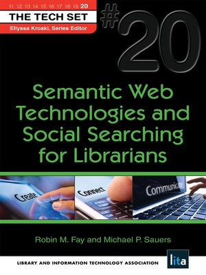 cover image of Semantic Web Technologies and Social Searching for Librarians